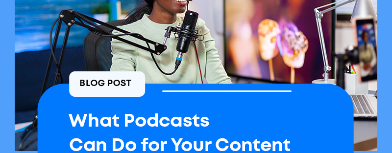 What Podcasts Can Do For Your Content Marketing Strategy. Credit: Detail and Avedia