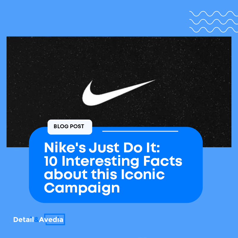 Nike Just Do It: facts about the campaign